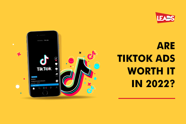 Are TikTok Ads Worth It