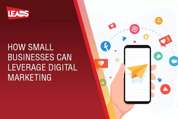 Business's can leverage Digital Marketing