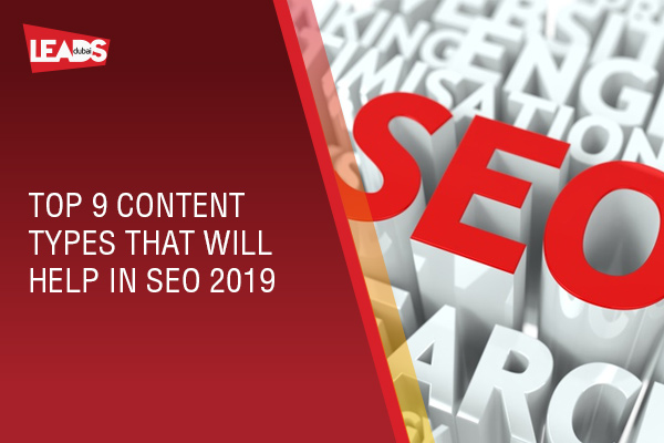 Top 9 Content Types That Will Help in SEO 2019