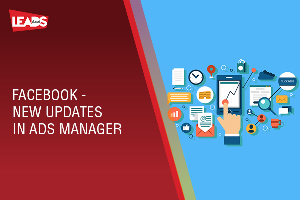Facebook: New Updates in Ads Manager