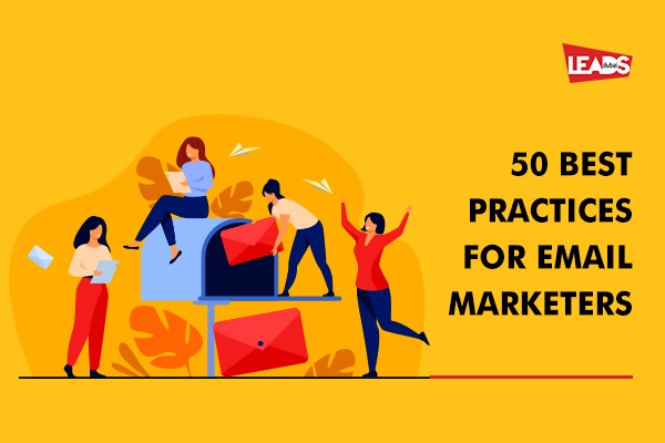 50 Best Practices for Email Marketers