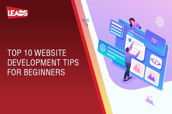 Top 10 Website Development Tips For Beginners