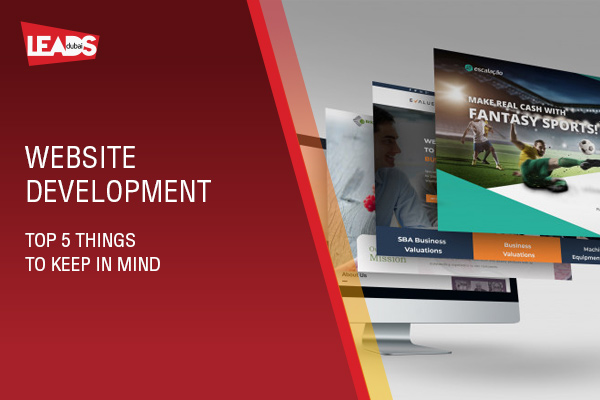 Website Development - Top 5 things to keep in mind.