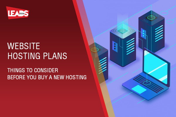Website Hosting Plans - Things to consider before you buy a new Hosting