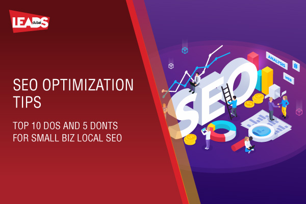 SEO Optimization tips & Top 10 do and 5 don'ts for Small Biz Local SEO in Dubai