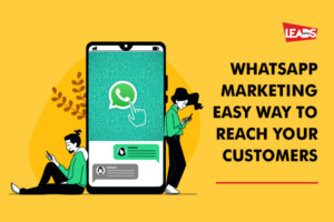 WhatsApp Marketing Strategy - Discover new ways to reach your customers