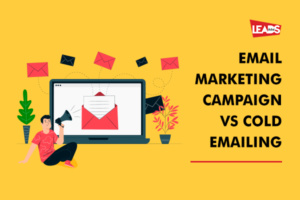 Email Marketing Campaign vs Cold Emailing
