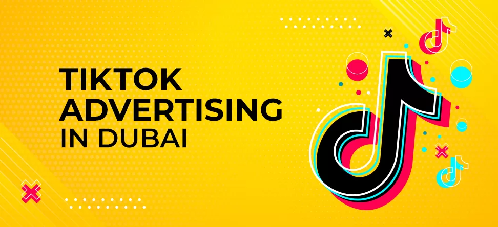 TikTok advertising Dubai and UAE service by Leads Dubai