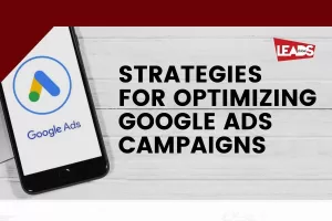 Strategies for Optimizing Google Ads Campaigns: Infographic
