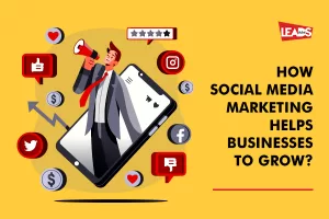 How Social Media Marketing Helps Businesses Grow | Leads Dubai