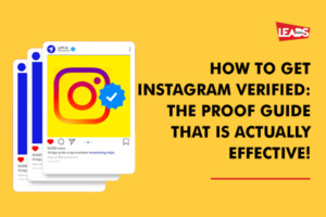 How to Get Instagram Verified: The Proof Guide That Is Actually Effective!