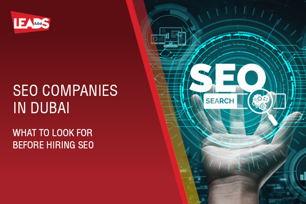 How to Choose the Right SEO Company in Dubai?