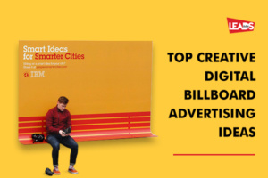 Digital Billboard Advertising Ideas - 10 tips to make it work