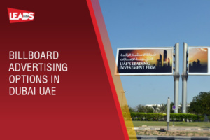 Billboard Advertising Options in Dubai - UAE