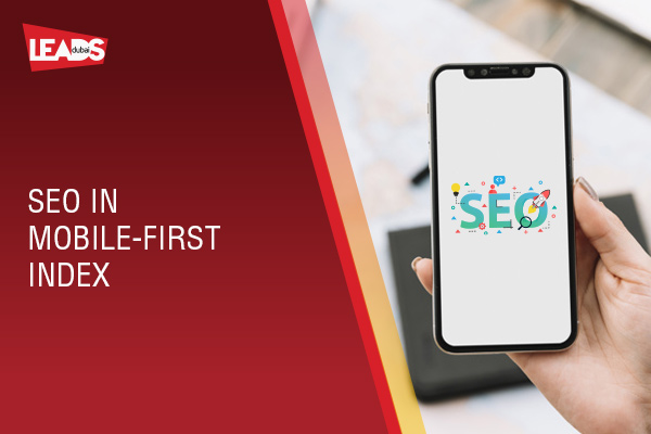 Optimizing SEO for the Mobile-First Index