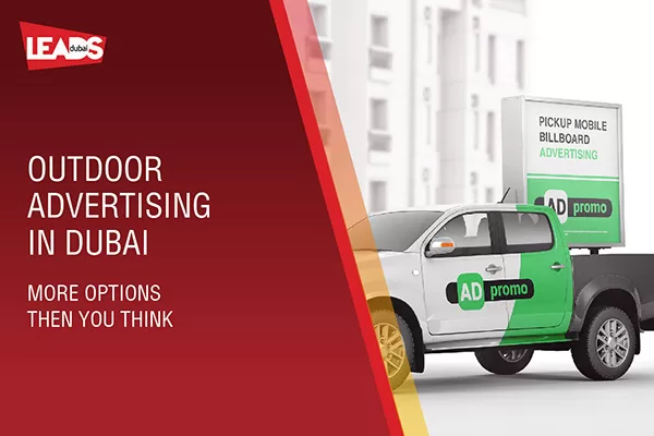 Outdoor advertising in Dubai: billboards, unipoles, LED screens and transit ads
