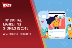 Top Digital Marketing Stories in 2018. What to expect from 2019