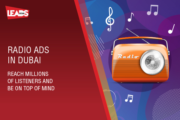 Radio Advertising in Dubai - Reach Millions of Listeners and be on top of mind