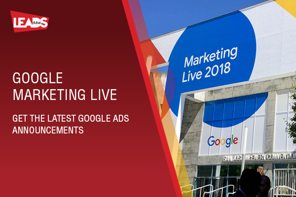 Google Marketing Live. Get the Latest Google Ads Announcements