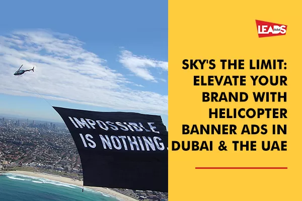 Helicopter Banner Ads in Dubai