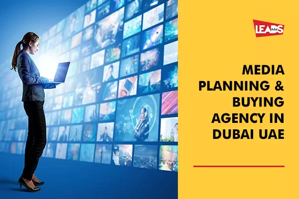 Media Buying Agency in Dubai. See what are the advertising options available