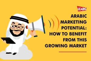 Arabic Marketing Potential: Reach over 100 million Native Arabic Users