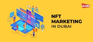 NFT Marketing in Dubai: Unlocking Digital Collectibles' Potential