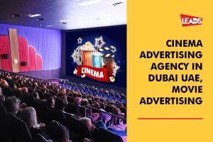 Cinema Advertising In Dubai. 29 Big Screen Cinemas in UAE