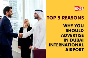 Top 5 Reasons to Advertise in Dubai International Airport. Infographic