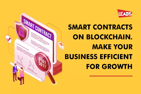 Smart Contracts on Blockchain