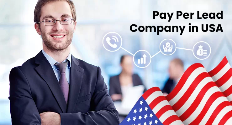 Businessman with the US flag and icons for calls, growth and payouts, text reads Pay Per Lead Company in USA