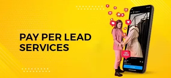 Pay Per Lead – Pay only for the leads you get